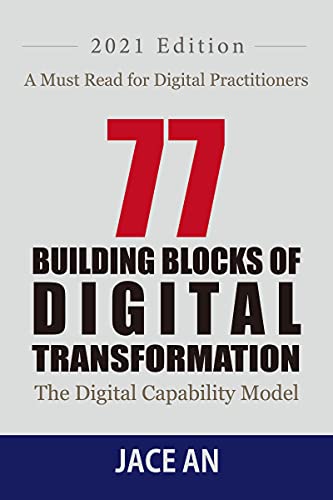 77 Building Blocks of Digital Transformation: The Digital Capability Model (3rd Edition)(2021 Edition)  - Epub + Converted Pdf
